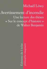 WALTER BENJAMIN : AVERTISSEMENT D'INCENDIE