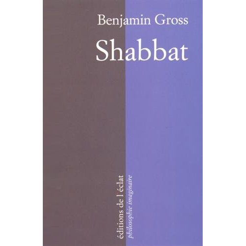Shabbat. Un instant d'éternité