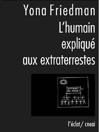 L'humain expliqué aux extra-terrestres. Edition bilingue français-anglais