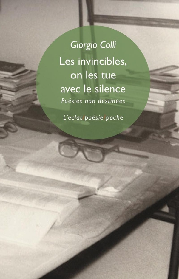 Les invincibles, on les tue avec le silence. Poésies non destinées, Edition bilingue français-italie