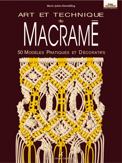 Art et technique du macramé