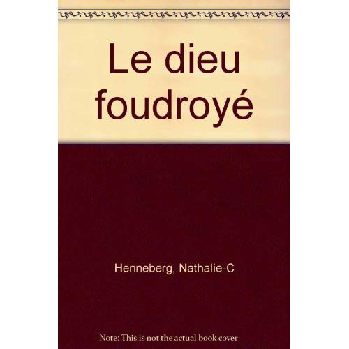 Le dieu foudroyé