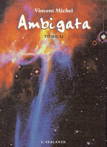 Ambigata. Tome 2
