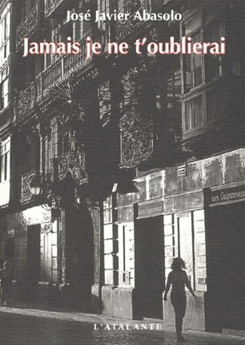 Jamais je ne t'oublierai