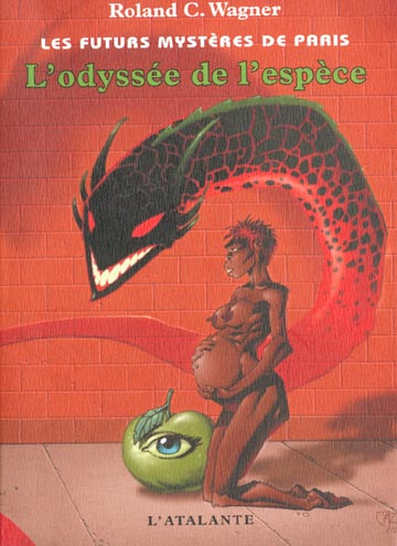 Les futurs mystères de Paris : L'odyssée de l'espèce suivi de Recristallisation