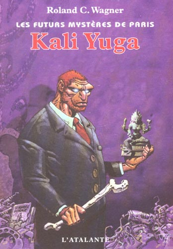 Les futurs mystères de Paris Tome 8 : Kali Yuga