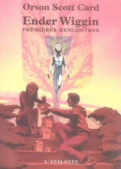 Ender Wiggin. Premières rencontres