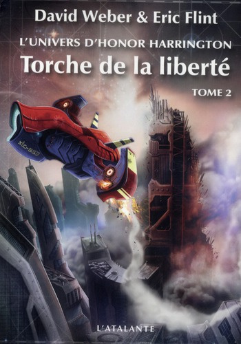 L'univers d'Honor Harrington : Torche de la liberté. Tome 2