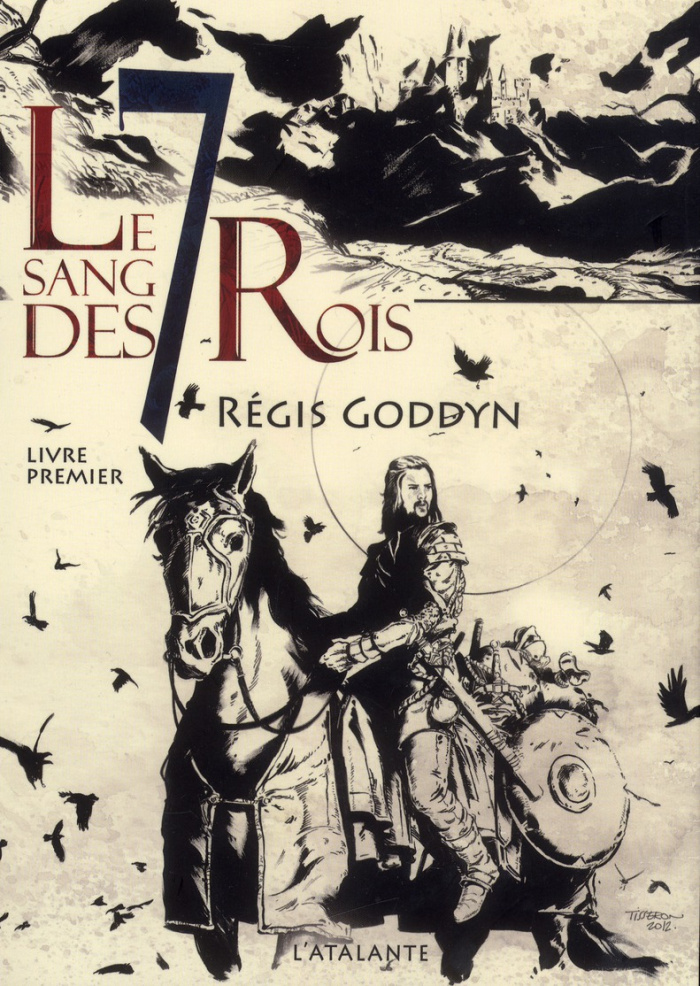 Le sang des 7 Rois Tome 1