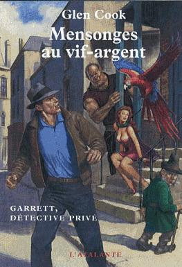 Garrett, détective privé Tome 7 : Mensonges au vif-argent