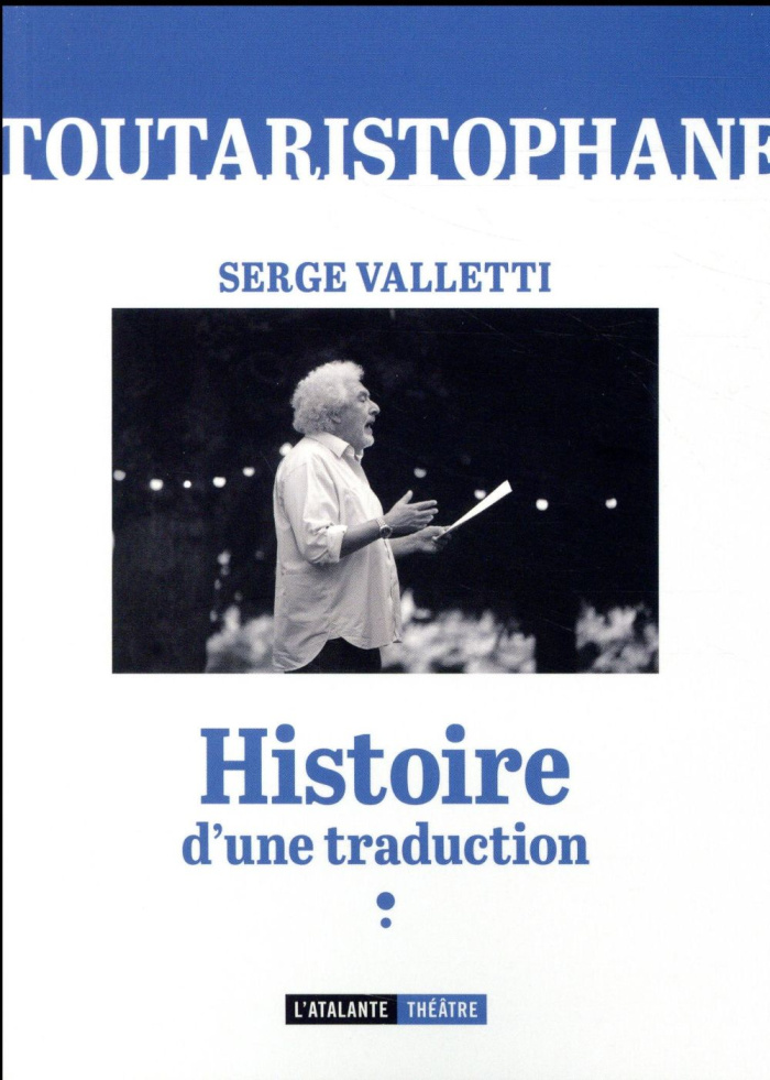 Toutaristophane. Histoire d'une traduction