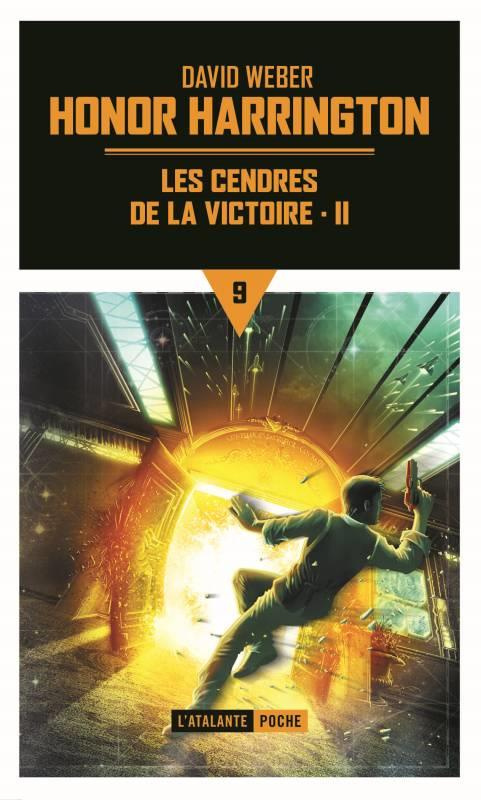 Honor Harrington Tome 9 : Les cendres de la victoire. Tome 2