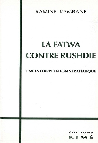 La fatwa contre Rushdie. Une interprétation stratégique
