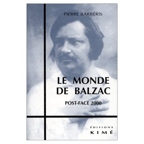 LE MONDE DE BALZAC. Post-face 2000