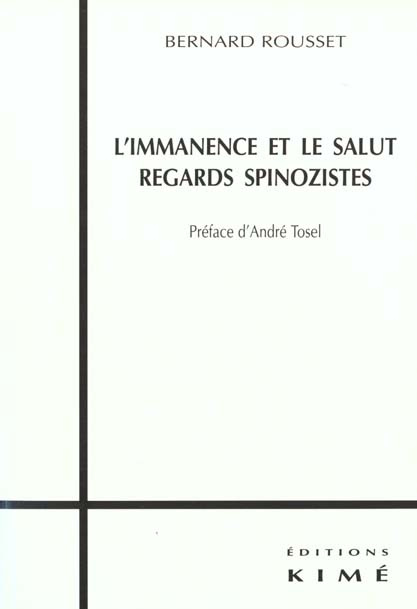 L'immanence et le salut. Regards spinozistes