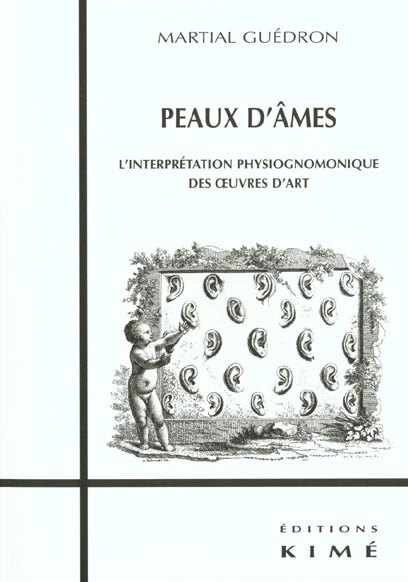 Peaux d'âmes. L'interprétation physiognomonique des oeuvres d'art