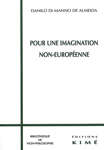 Pour une imagination non-européenne