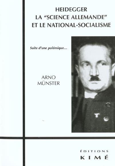 Heidegger, la "science allemande" et le national-socialisme. Suite d'une polémique...