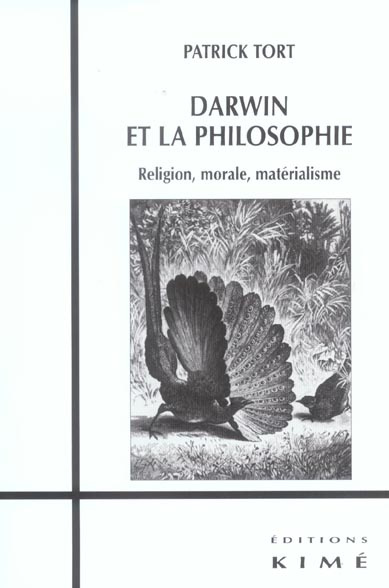 Darwin et la philosophie. Religion, Morale, Matérialisme