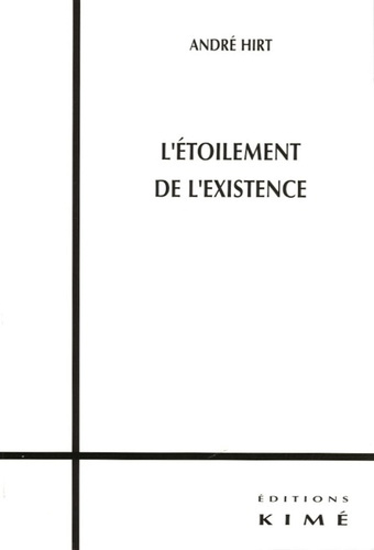 L'étoilement de l'existence