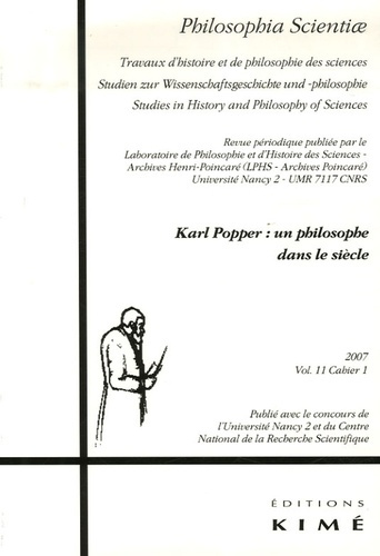Philosophia Scientiae Volume 11 N° 1/2007 : Karl Popper : un philosophe dans le siècle