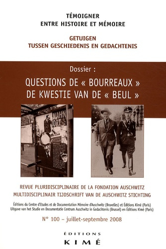 Témoigner entre histoire et mémoire N° 100 : Questions de "bourreaux"