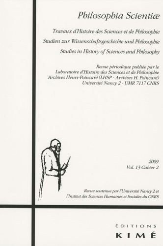Philosophia Scientiae Volume 13 N° 2/2009 : Actes de la 17e Novembertagung d'histoire des mathématiq