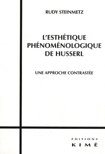 L'esthétique phénoménologique de Husserl. Une approche contrastée