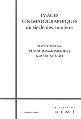 Images cinématographiques du siècle des Lumières