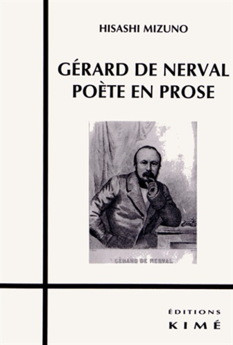 Gérard de Nerval, poête en prose