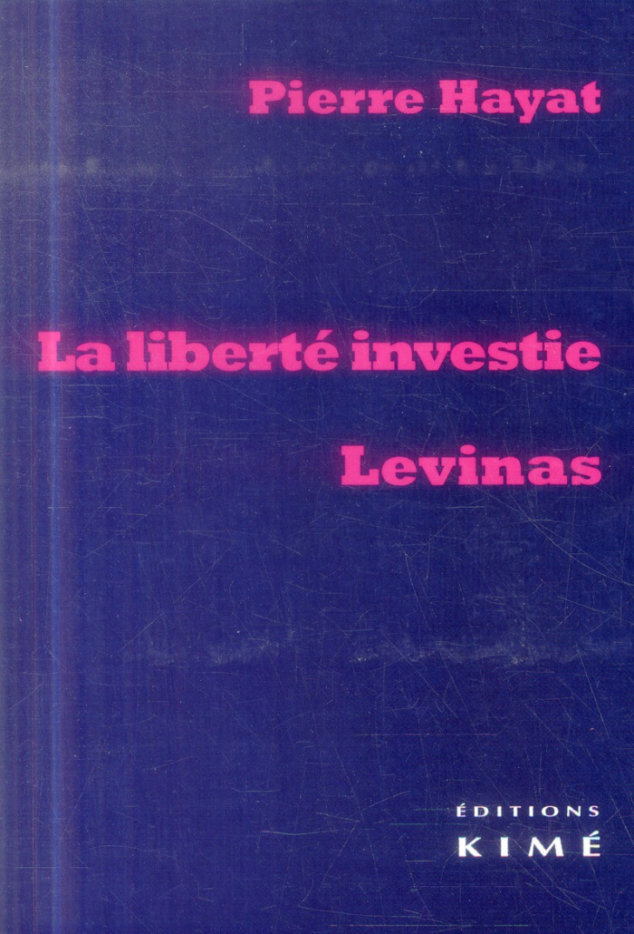 La liberté investie, Levinas