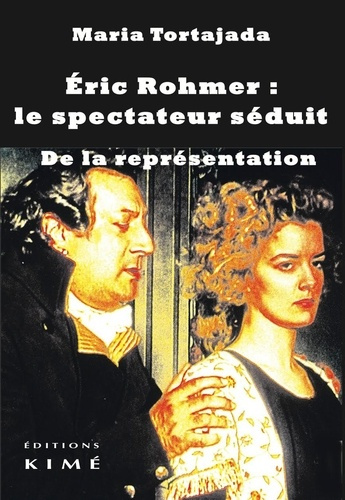 Eric Rohmer : le spectateur séduit. De la représentation