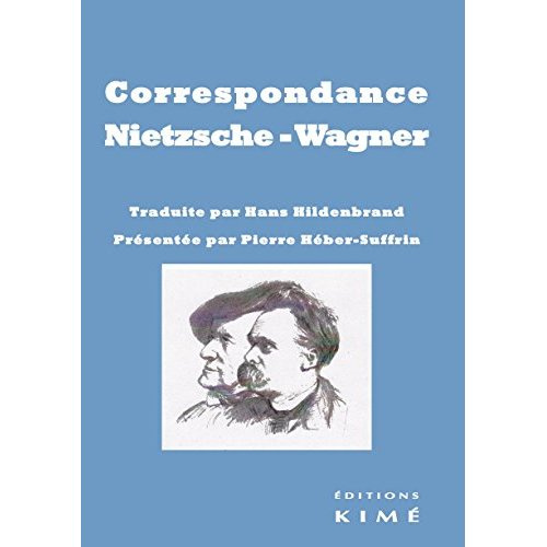 Correspondance NIetzsche - Wagner