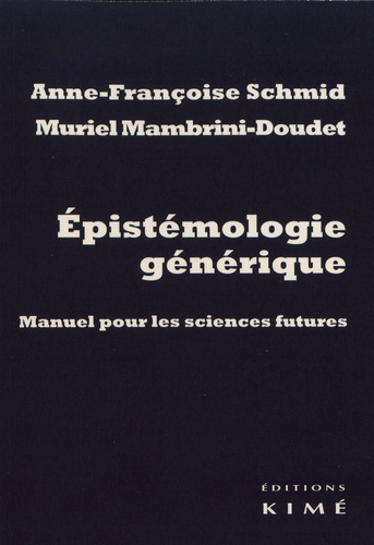 Epistémologie générique. Manuel pour les sciences futures