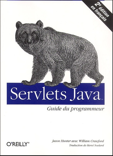 Servlets Java. Guide du programmeur, 2ème édition