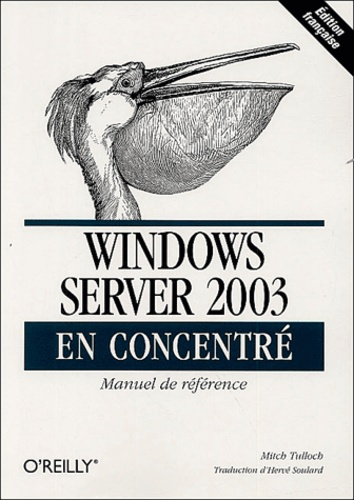Windows Server 2003 en concentré