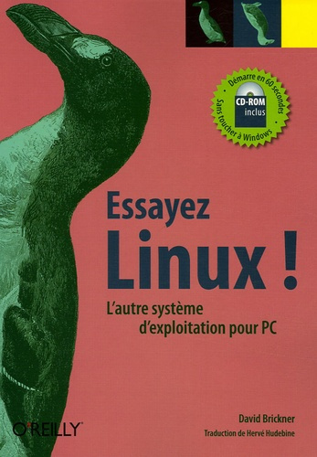 Essayez Linux ! L'autre système d'exploitation pour PC, avec 1 CD-ROM
