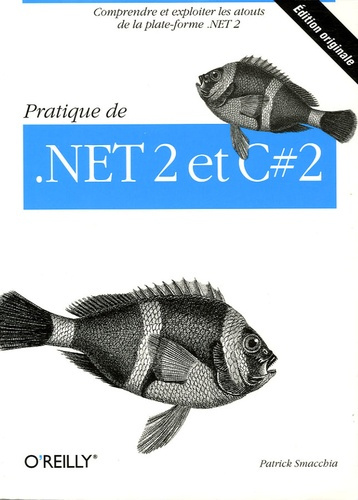 Pratique de .NET 2.0 et de C# 2.0