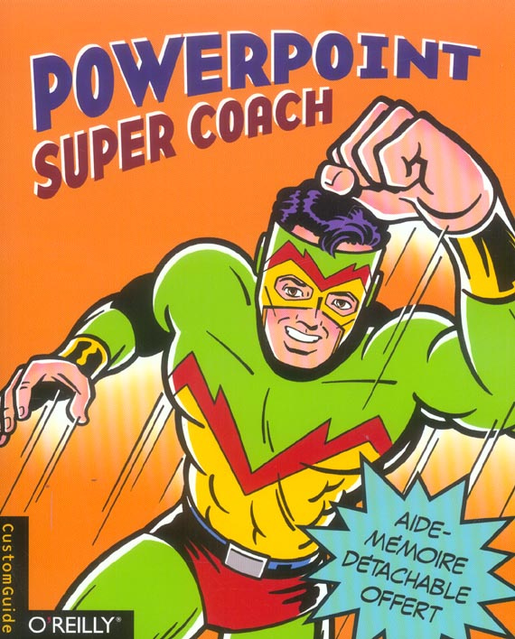 PowerPoint Super Coach. Avec 1 CD-ROM