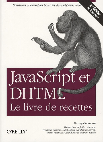 JavaScript & DHTML. Le livre de recettes, 2e édition
