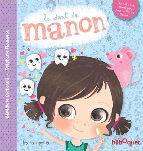 Manon Tome 3 : La dent de Manon
