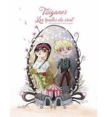 Tziganes. Les routes du vent