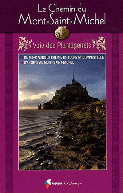 Le Chemin du Mont-Saint-Michel. Voie des Plantagenêts
