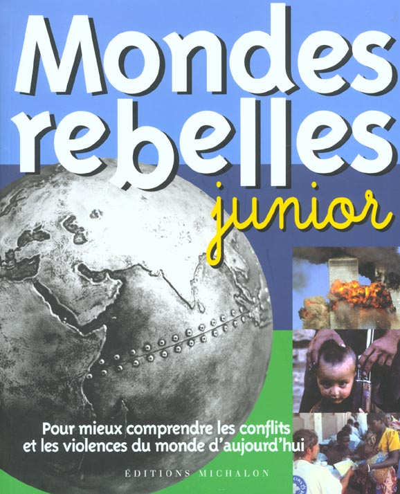 MONDES REBELLES JUNIOR