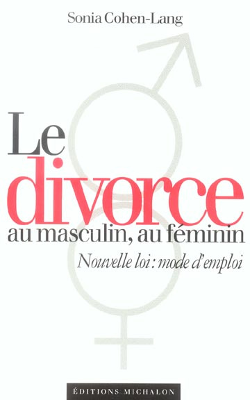 Le divorce au masculin, au féminin