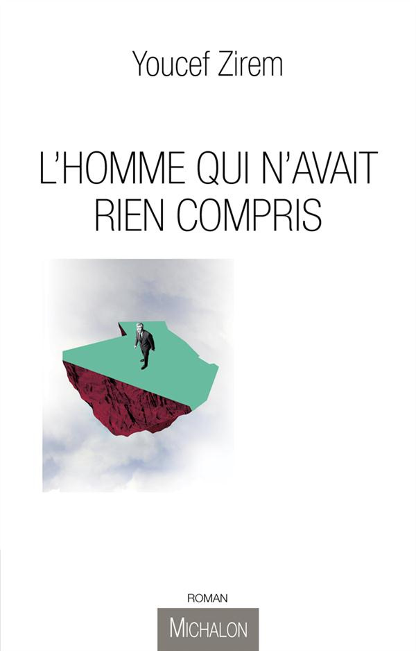 L'homme qui n'avait rien compris