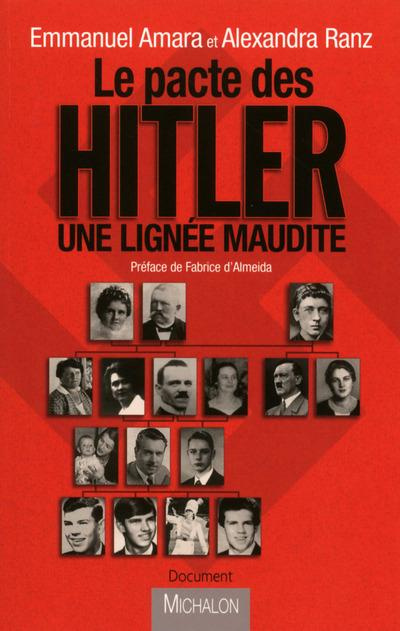 Le pacte des Hitler. Une lignée maudite