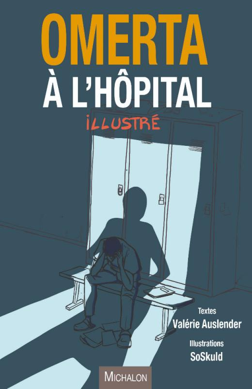 Omerta à l'hôpital illustré
