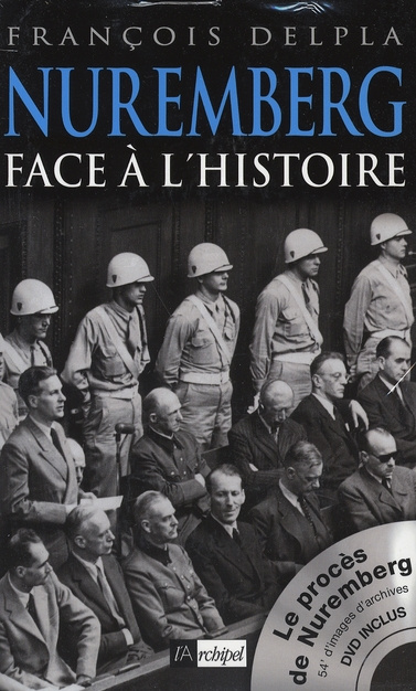 Nuremberg . Face à l'histoire, avec 1 DVD
