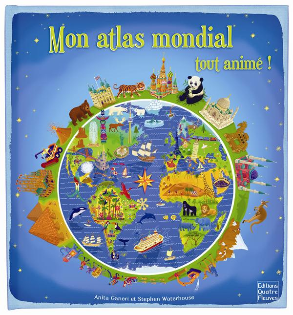 Mon atlas mondial tout animé !